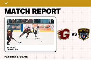22ND SEPTEMBER 2024: FLAMES 3-4 PANTHERS
