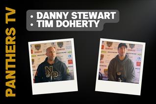 PANTHERS TV: STEWART AND DOHERTY INTERVIEWS