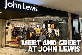 MEET AND GREET AT JOHN LEWIS TODAY (TUESDAY)