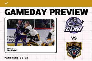 PREVIEW: PANTHERS ON THE ROAD IN GLASGOW