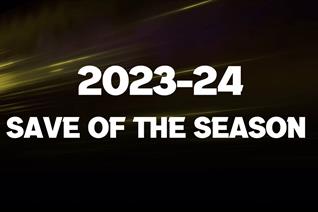 VOTE FOR YOUR 2023-24 SAVE OF THE SEASON