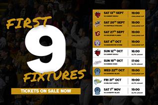 TICKETS NOW ON SALE FOR FIRST NINE HOME GAMES